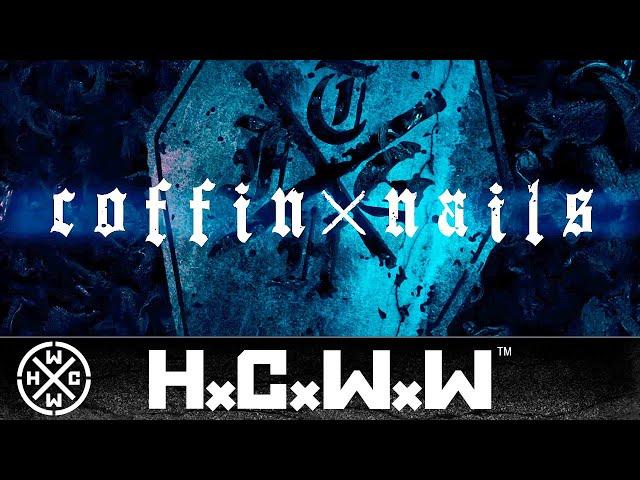 TRADING HEROES FOR GHOSTS - COFFIN NAILS - HARDCORE WORLDWIDE (OFFICIAL LYRIC HD VERSION HCWW)