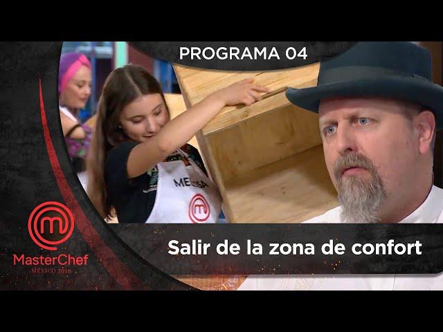 Programa 4: "Salir de la zona de confort" | MasterChef México 2016