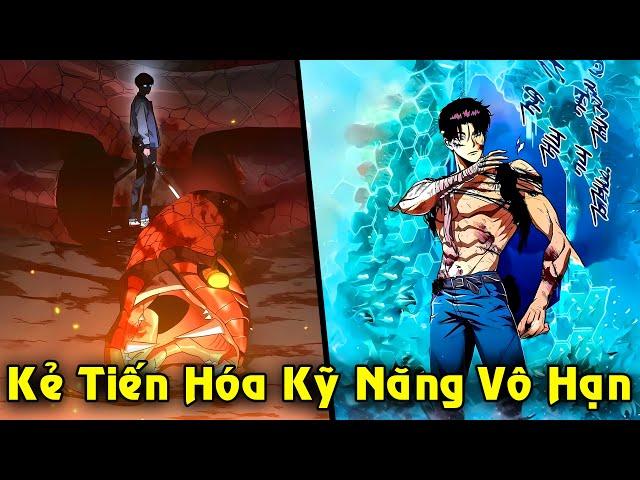 Full Trọn Bộ | Kẻ Tiến Hóa Kỹ Năng Vô Hạn, Quay Trở Lại Trả Thù Các Vị Thần | Review Truyện