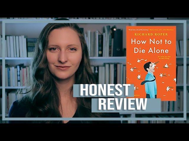 How Not to Die Alone Book Review