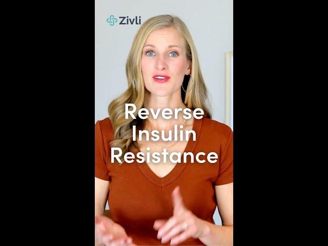 Reverse Insulin Resistance with Zivli