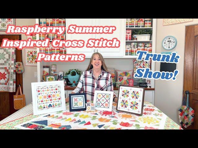 Raspberry Summer Cross Stitch Trunk Show