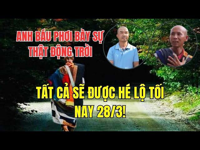 Anh Báu LẦN ĐẦU TIẾT LỘ TOÀN BỘ SỰ THẬT gây chấn động dư luận TỐI NAY 28/3!