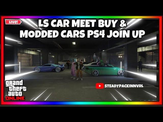 *LIVE* [PS4] BUY AND SELL LS CAR MEET JOIN JOIN JOIN!!#3200SUBS?!?!