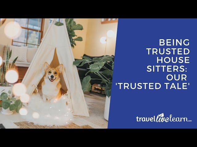 Trusted house sitters: living the dream