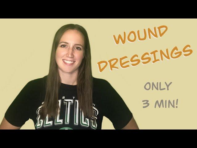 WOUNDS - Dressings