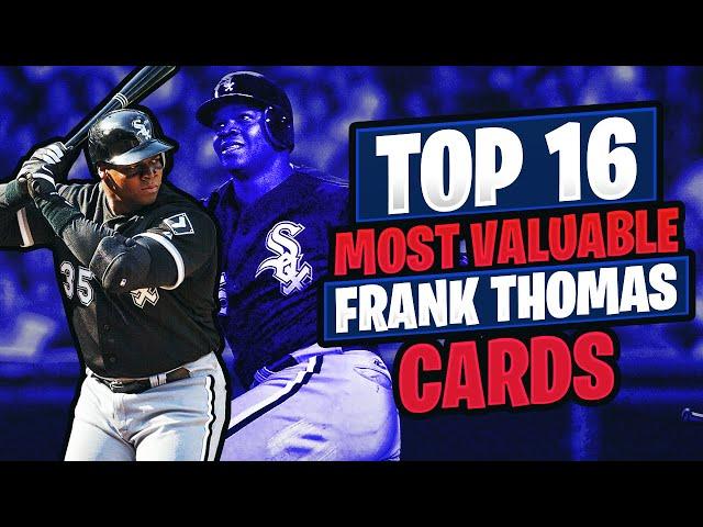 Revealing The Most Expensive Frank Thomas Cards To Buy Now