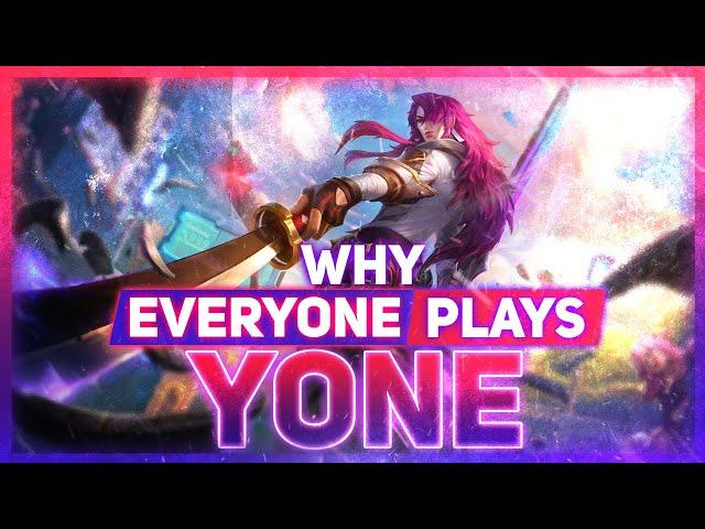 Why EVERYONE Plays: Yone | League of Legends