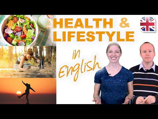 Talk About Health and Lifestyle in English - Spoken English Lesson