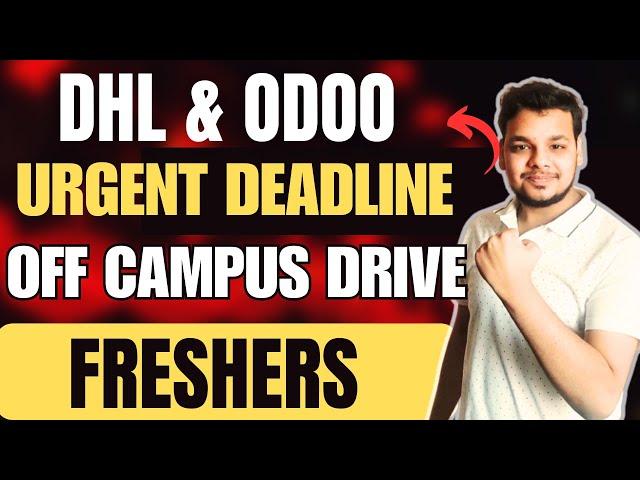 Urgent Drive Announced | DHL , Odoo , Capgemini | OFF Campus Drive For 2025, 2024 Batch Hiring