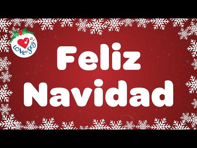 Feliz Navidad with Lyrics - Love to Sing Christmas Songs and Carols