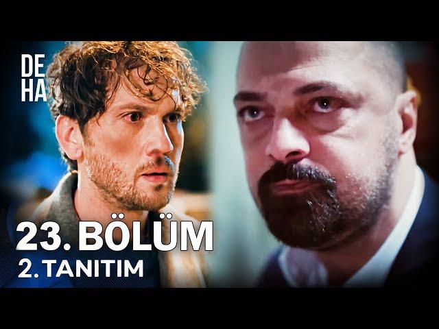 Deha 23. Bölüm 1. Fragman Tanıtım - "Artık Kral Benim!"