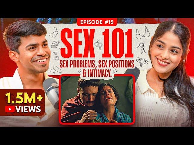 Sex 101: Talks on Sex problems, Sex positions, Intimacy & Couple Problems. Ft  @SexedwithKhushboo