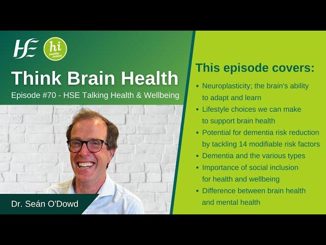 Think Brain Health - Episode 70 HSE Talking Health and Wellbeing Podcast