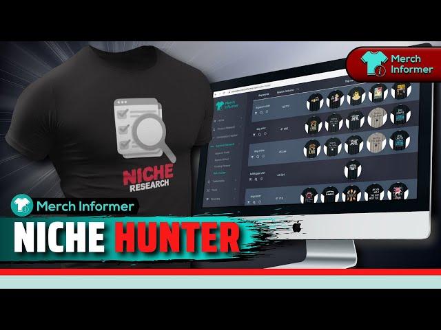 Merch Informer Niche Hunter Tool | Find Profitable Niches