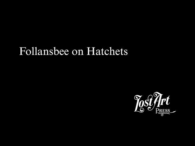 Follansbee on Hatchets