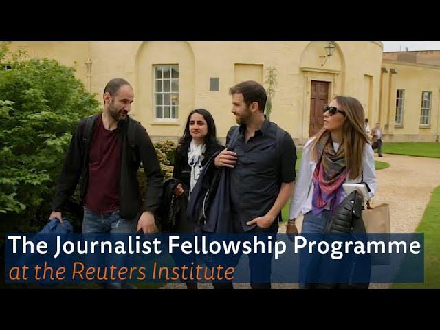 The Journalist Fellowship Programme at the Reuters Institute