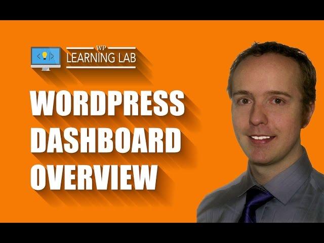 WordPress Dashboard Tutorial Overview for WordPress Beginners | WP Learning Lab