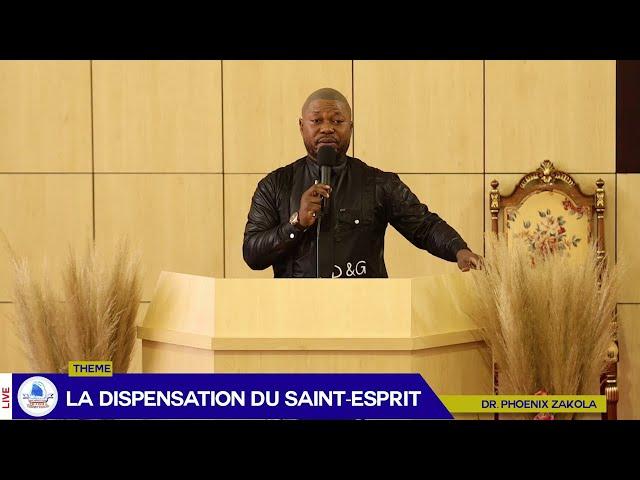 LA DISPENSATION DU SAINT-ESPRIT_DR PHOENIX ZAKOLA