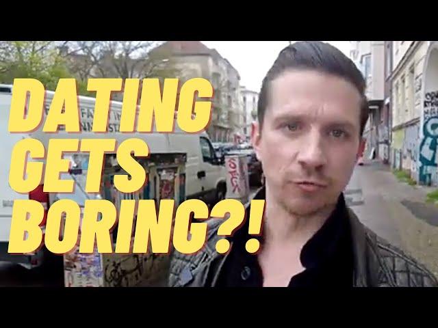 Bored of DATING? (OLDER GUY Dating Issues)