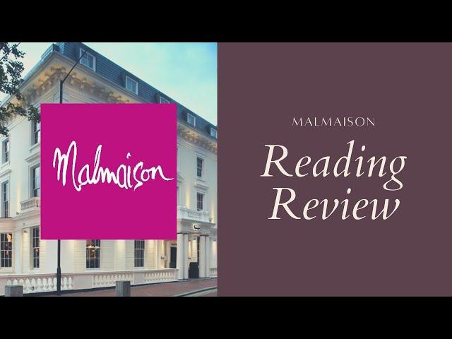 Malmaison Reading Review | The Travel Tips Guy