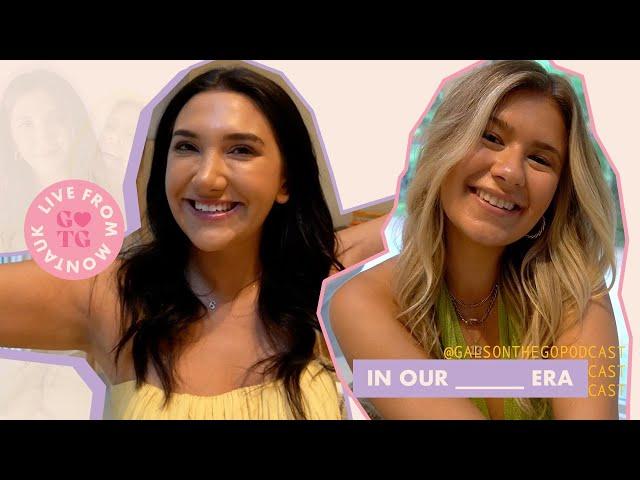 in our ______ era | gals on the go podcast