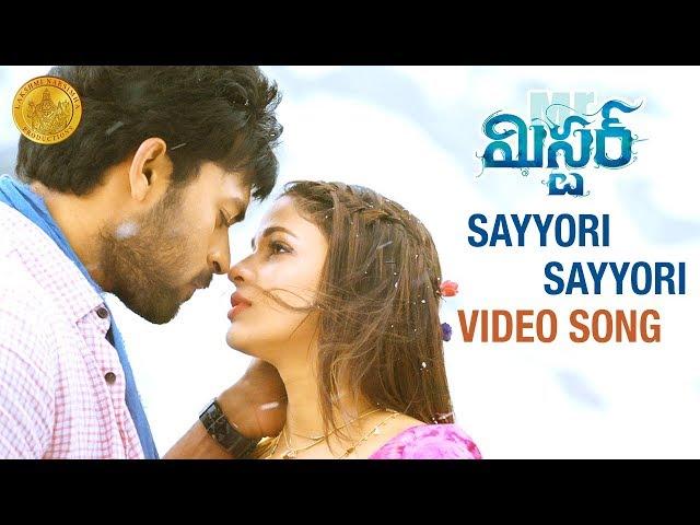 Mister Telugu Movie Songs | Sayyori Sayyori Full Video Song | Varun Tej | Lavanya Tripathi