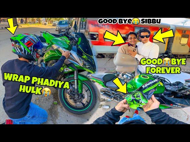 Goodbye Sibbu Forever Hulk Wrap Phad diya | Won a fight with Danik Preparation for Ladakh Ride