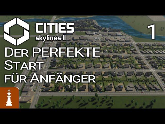 Der PERFEKTE Start für Anfänger  Let's Play Cities: Skylines 2 Norddeutschland 1 | deutsch