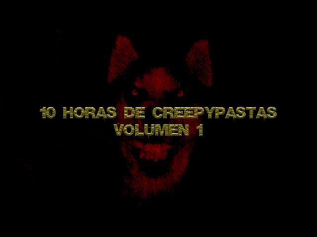 10 Horas de Creepypastas/Leyendas Urbanas - Recopilacion Loquendo (Volumen 1)