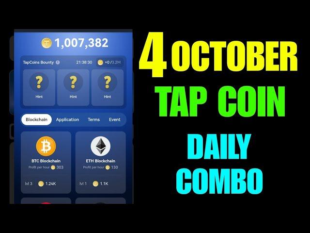 Tap Coin Daily Bounty | 4 October Tap Coin Daily Bounty | Tap Coin Daily Combo Today