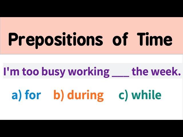 [Prepositons of Time] For During While  I  English Grammar