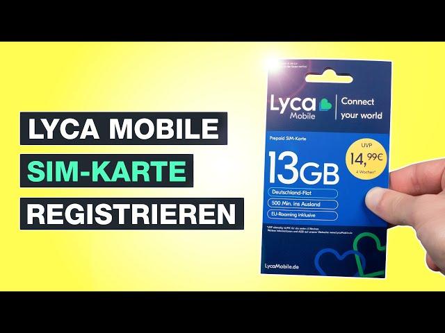 Lyca Mobile SIM-Karte registrieren und aktivieren - So geht's - Testventure - Deutsch