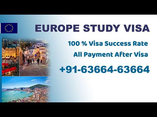 Apply for Europe Study VISA  High Visa Success Rate Get Admission to the Topmost Universities.