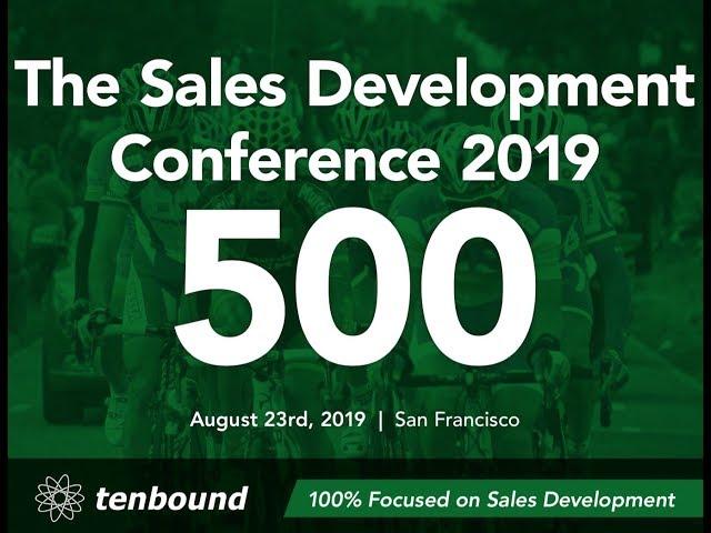 The Tenbound Sales Development Conference - Quick Intro