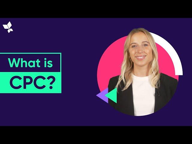 What is Cost Per Click (CPC) and How Can You Improve It?