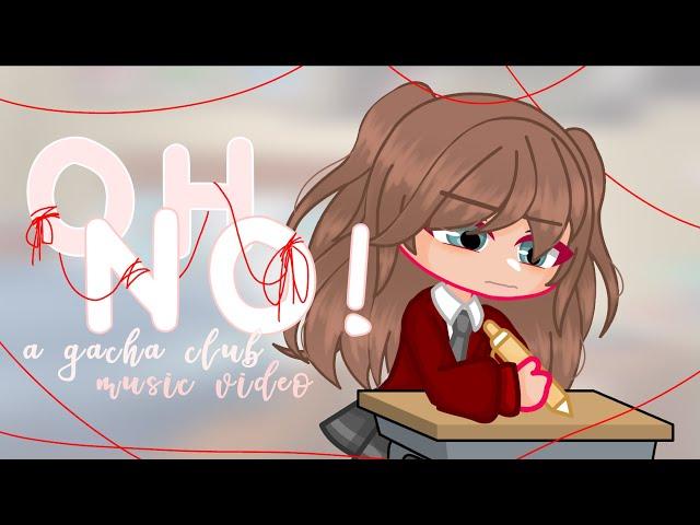 OH NO! | GCMV