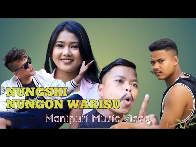 Nungshi Nungol Warisu ( Nganthoiba Konthoujam ) A Manipuri Music Video Release 2022