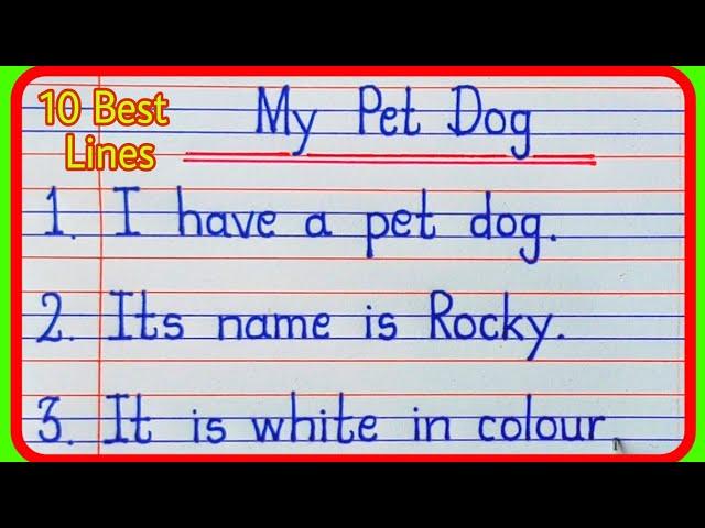 10 Lines On My Pet Dog/My Pet Dog/My Pet Dog Essay 10 Lines In English Writing