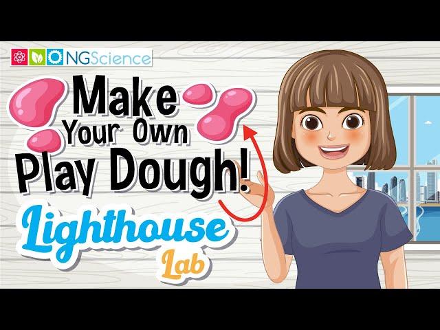 Lighthouse Lab – Make Your Own Play Dough!