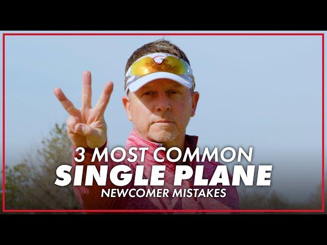 Top 3 Most Common Single Plane Newcomer Mistakes with @ToddGravesGolf