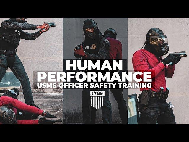 USMS Officer Safety Training - Human Performance