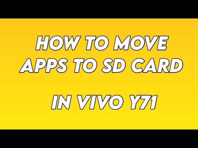 How To Move Apps To Sd Card In Vivo Y71