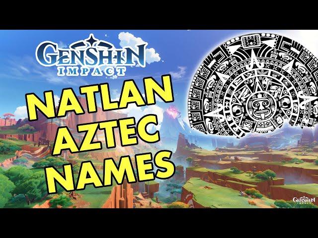 How To Pronounce Natlan's Aztec Words