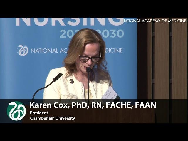 Panel 1: Karen Cox - Future of Nursing 2020-2030 Chicago Town Hall