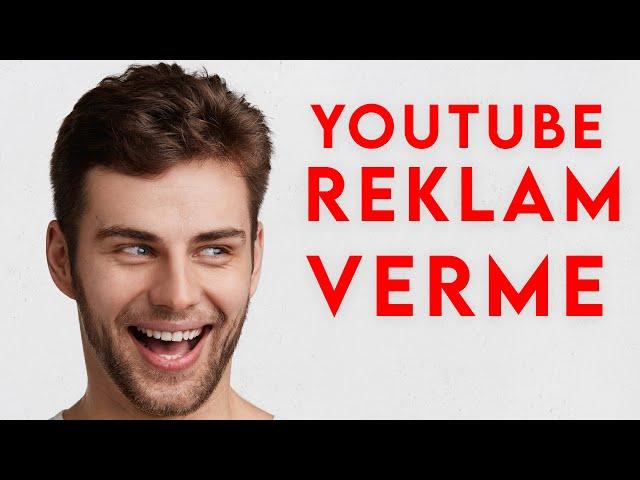 YOUTUBE REKLAM VERMEK İŞE YARAR MI ? - YOUTUBE KANAL BÜYÜTME