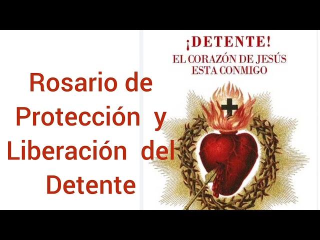 Rosario del DETENTE Enemigo (Sanacion,  liberacion y protección)