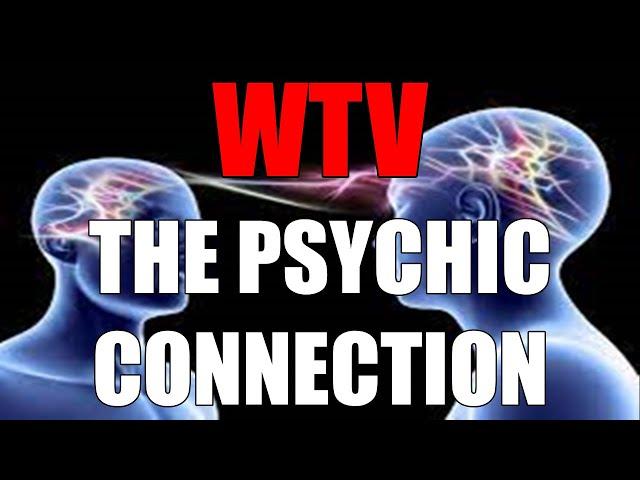 What You Need To Know About The PSYCHIC CONNECTION