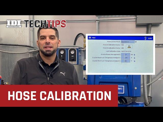 Hose Calibration - Tech Tips
