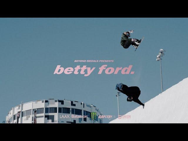 BETTY FORD. A snowboard film by Beyond Medals.